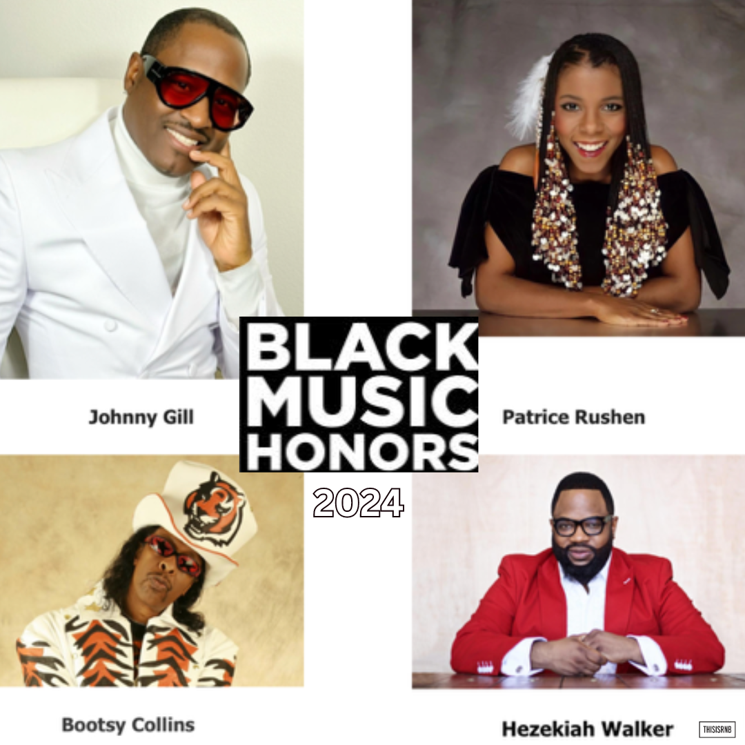 johnny-gill,-patrice-rushen,-bootsy-collins-and-hezekiah-walker-set-to-be-honored-at-the-9th-annual-black-music-honors