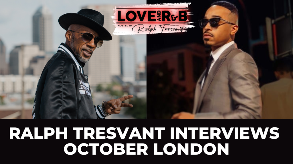 love-and-r&b-exclusive:-ralph-tresvant-interviews-october-london