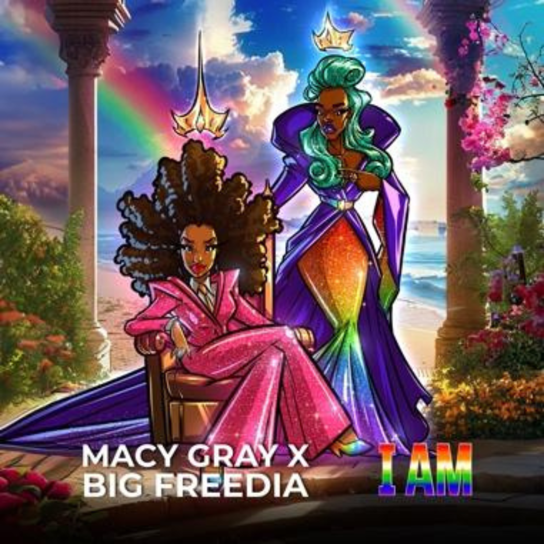 explicit:-macy-gray-and-big-freedia’s-new-release,-“i-am”-embraces-being-yourself,-in-time-for-pride-month